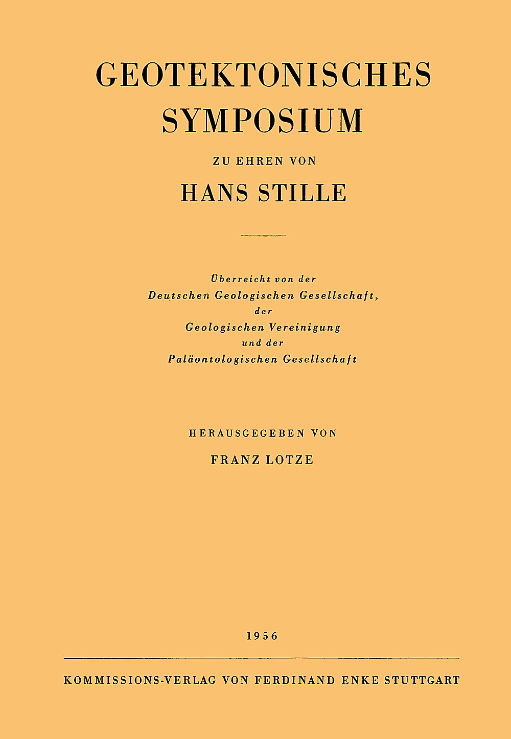 Image de couverture de: Geotektonisches Symposium zu Ehren von Hans Stille