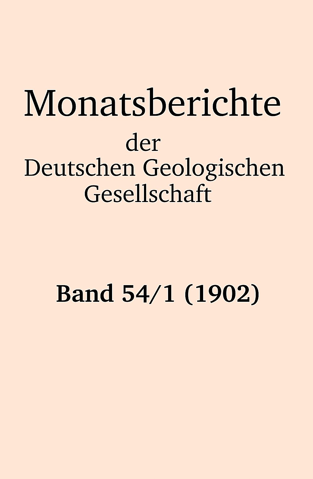 Cover image of: Monatsberichte der Deutschen Geologischen Gesellschaft Band 54 Heft 1