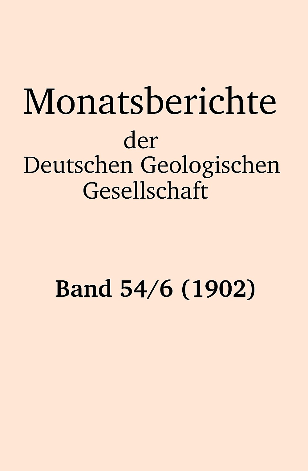 Cover image of: Monatsberichte der Deutschen Geologischen Gesellschaft Band 54 Heft 6