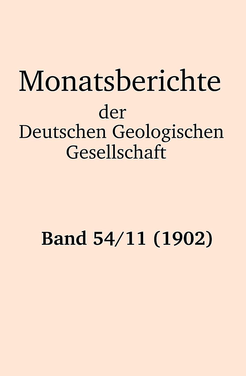 Cover image of: Monatsberichte der Deutschen Geologischen Gesellschaft Band 54 Heft 11