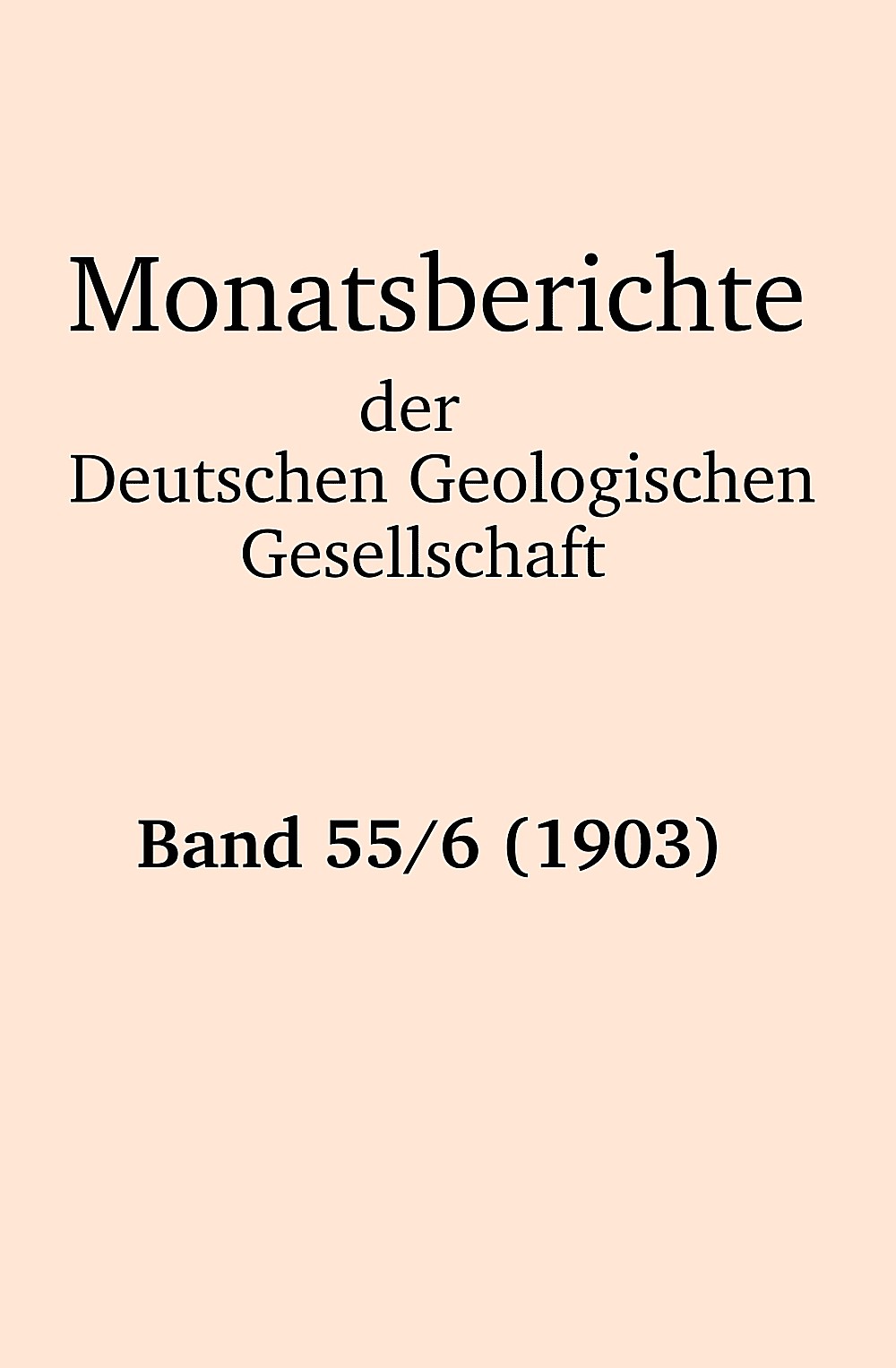 Cover image of: Monatsberichte der Deutschen Geologischen Gesellschaft Band 55 Heft 6
