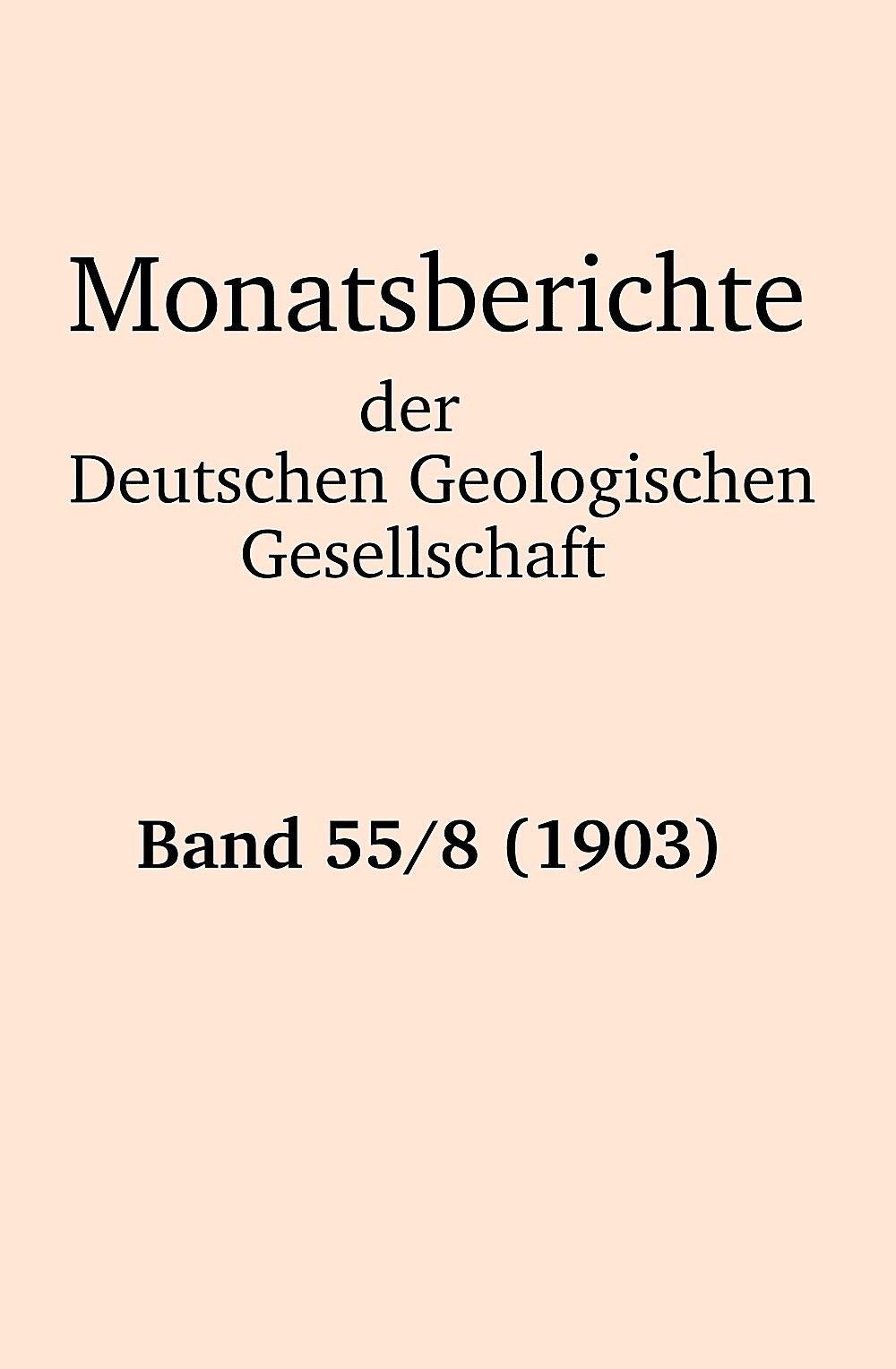 Cover image of: Monatsberichte der Deutschen Geologischen Gesellschaft Band 55 Heft 8