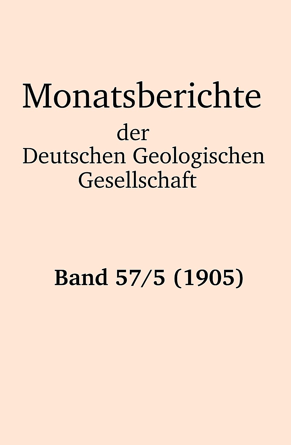 Cover image of: Monatsberichte der Deutschen Geologischen Gesellschaft Band 57 Heft 5