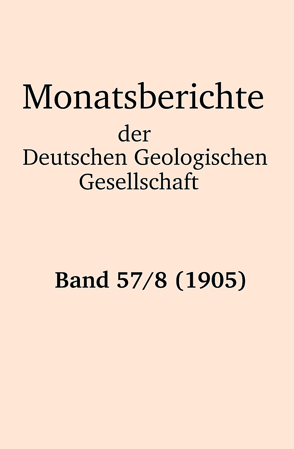 Cover image of: Monatsberichte der Deutschen Geologischen Gesellschaft Band 57 Heft 8