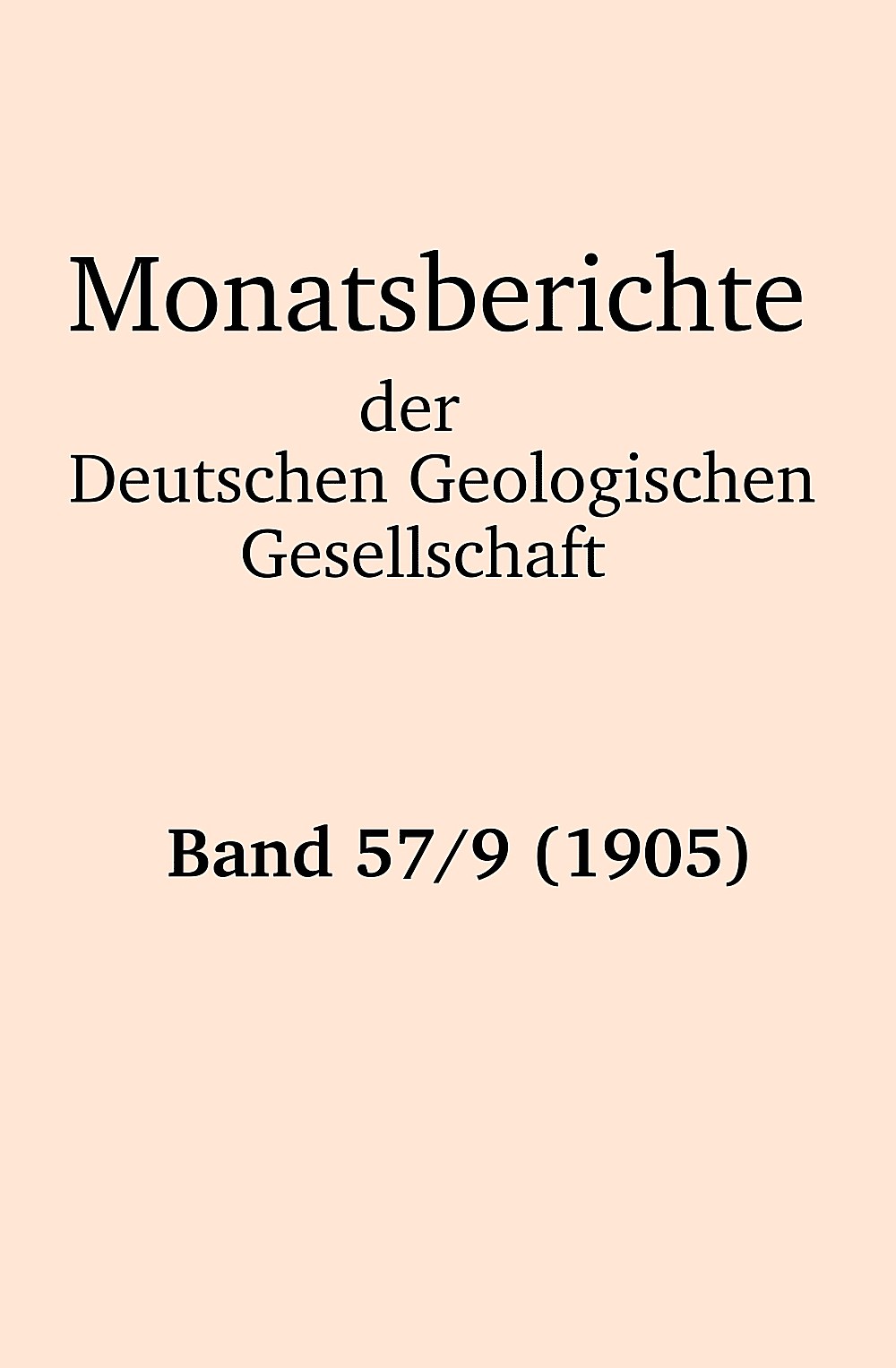 Cover image of: Monatsberichte der Deutschen Geologischen Gesellschaft Band 57 Heft 9