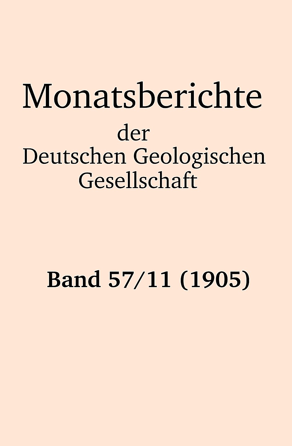 Cover image of: Monatsberichte der Deutschen Geologischen Gesellschaft Band 57 Heft 11