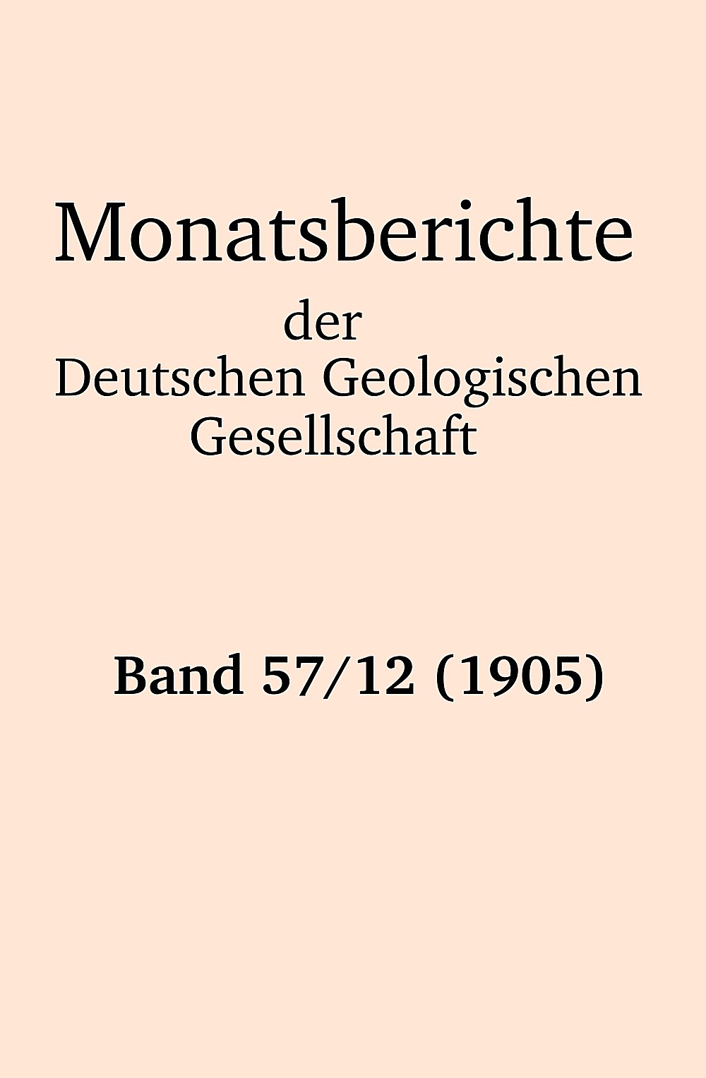 Cover image of: Monatsberichte der Deutschen Geologischen Gesellschaft Band 57 Heft 12
