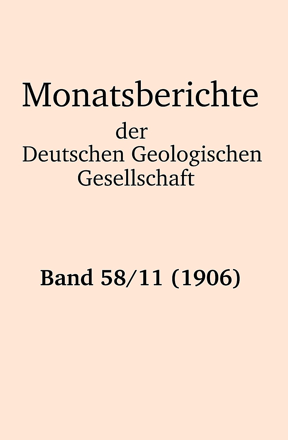 Cover image of: Monatsberichte der Deutschen Geologischen Gesellschaft Band 58 Heft 11