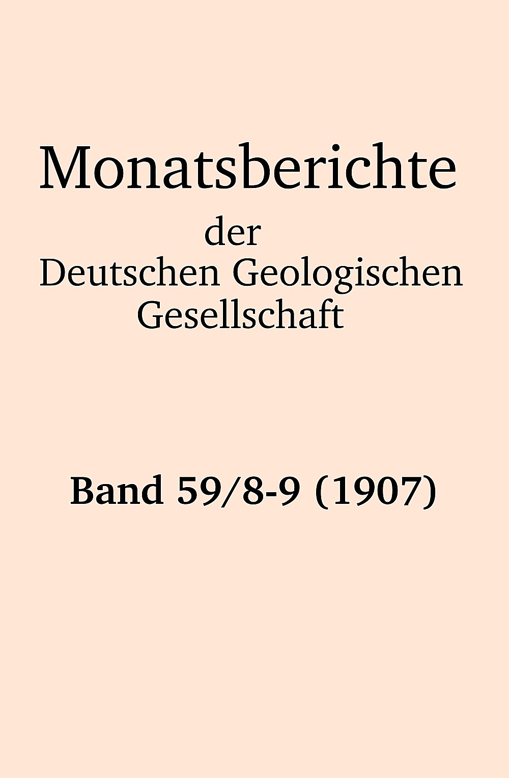 Cover image of: Monatsberichte der Deutschen Geologischen Gesellschaft Band 59 Heft 8-9