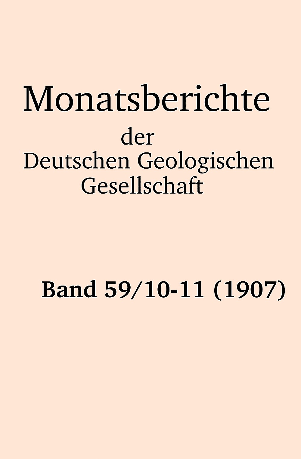 Cover image of: Monatsberichte der Deutschen Geologischen Gesellschaft Band 59 Heft 10-11