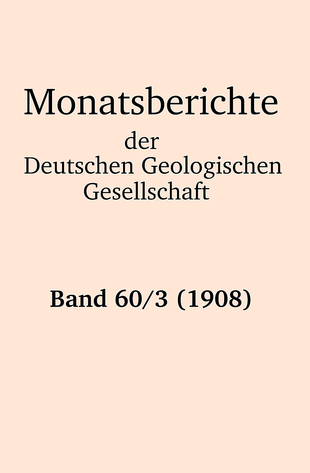 Cover image of: Monatsberichte der Deutschen Geologischen Gesellschaft Band 60 Heft 3