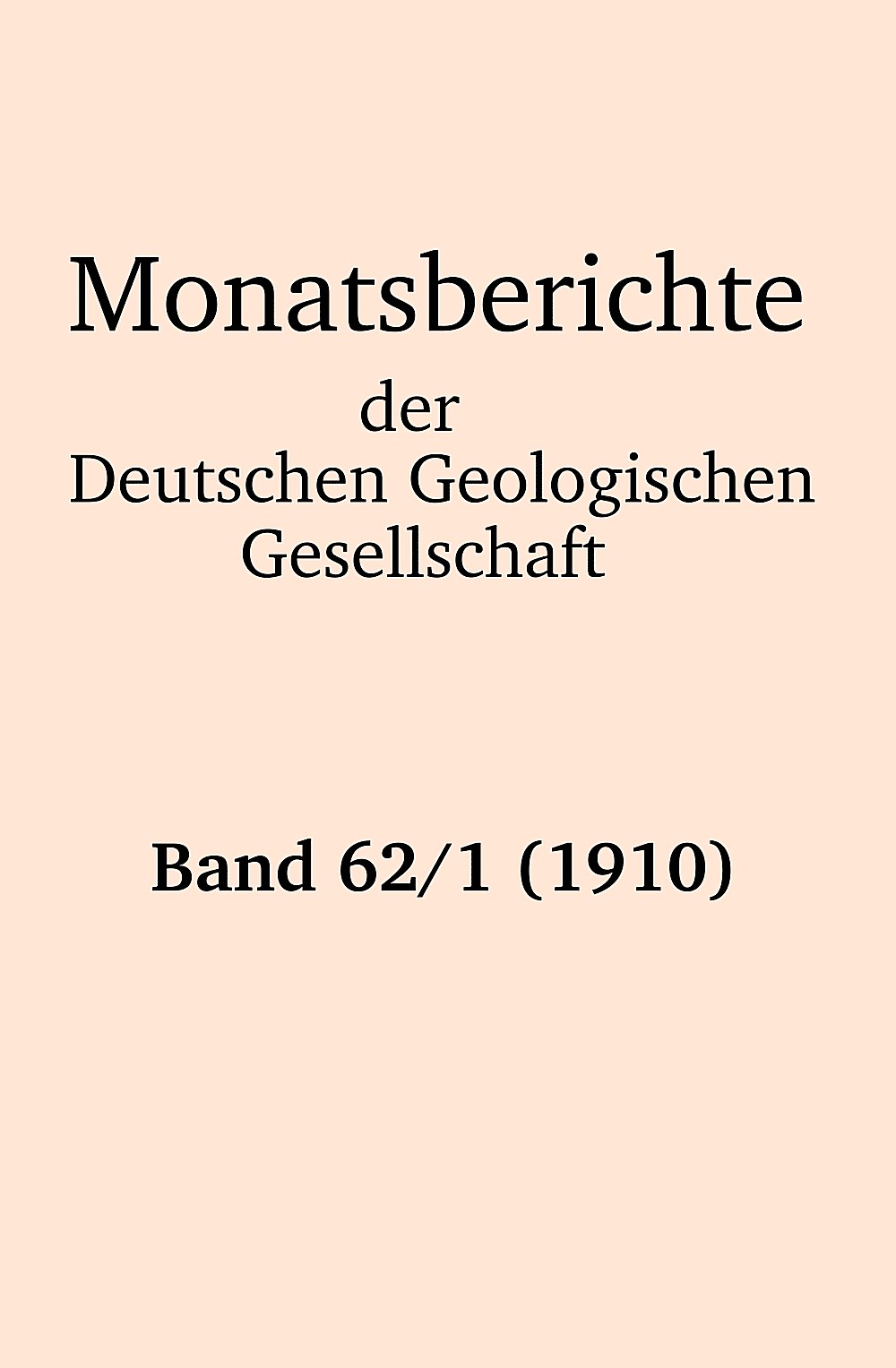 Cover image of: Monatsberichte der Deutschen Geologischen Gesellschaft Band 62 Heft 2