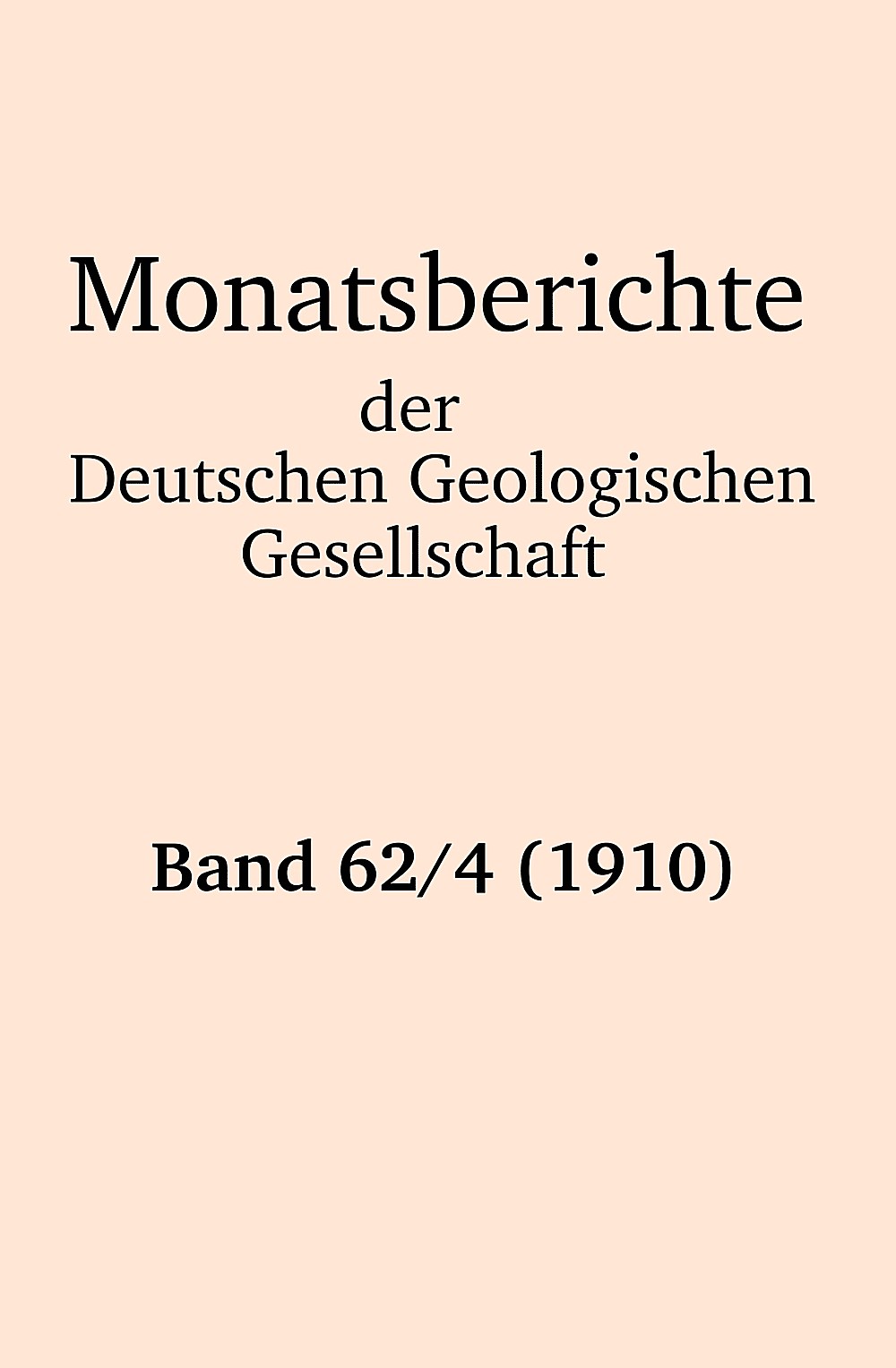 Cover image of: Monatsberichte der Deutschen Geologischen Gesellschaft Band 62 Heft 4