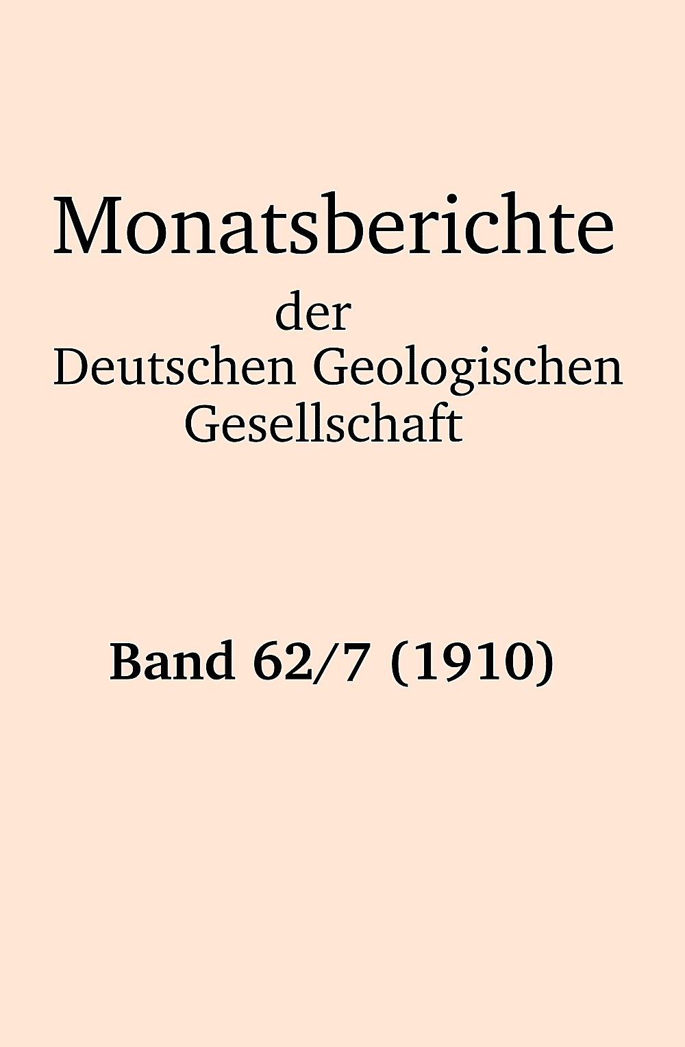Cover image of: Monatsberichte der Deutschen Geologischen Gesellschaft Band 62 Heft 7