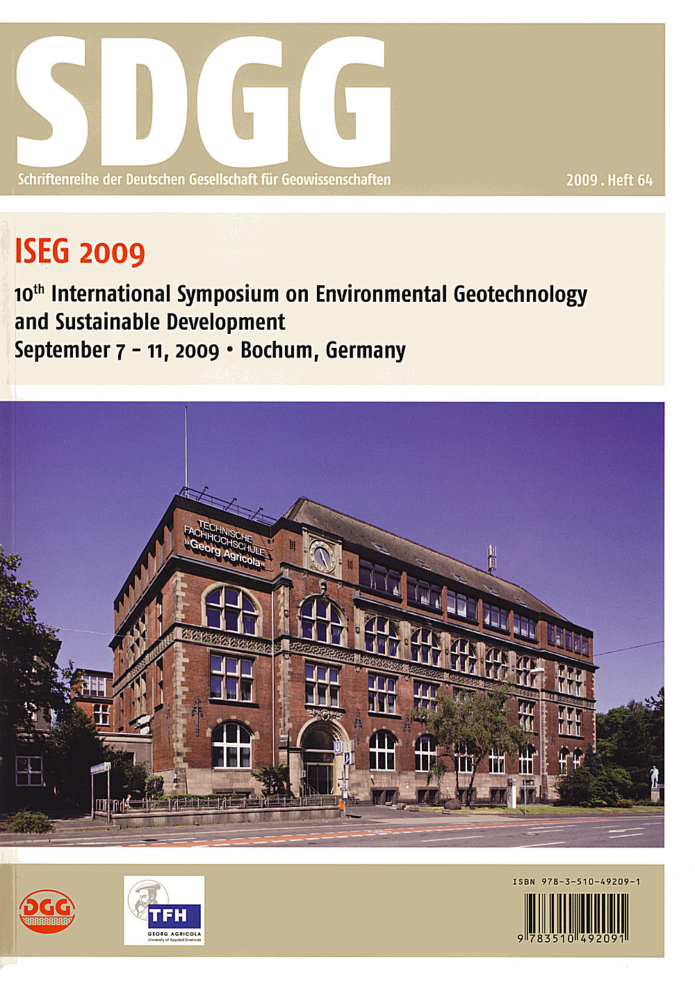 Umschlagbild des Buches:  - ISEG 2009 10th International Symposium on Environmental Geotechnology and Sustainable Development
September 7-11, 2009 Bochum, Germany
