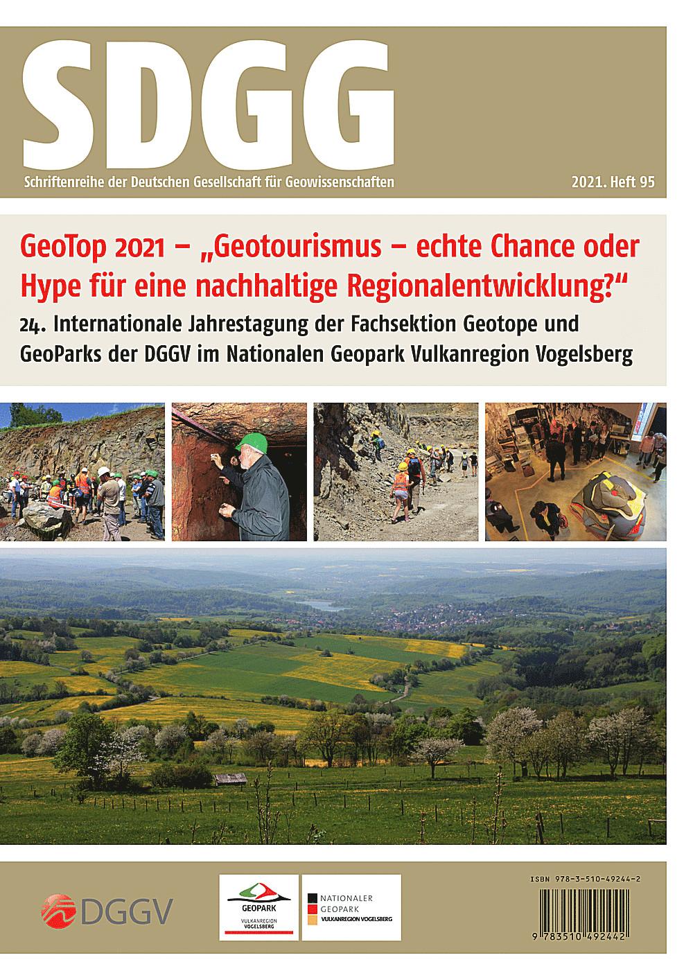 Cover image of:  - GeoTop 2021  <br>
Geotourismus - echte Chance oder Hype für eine nachhaltige Regionalentwicklung? 24. Internationale Jahrestagung der Fachsektion Geotope und GeoParks der DGGV im Geopark Vulkanregion Vogelsberg, 7.-10.10.2021