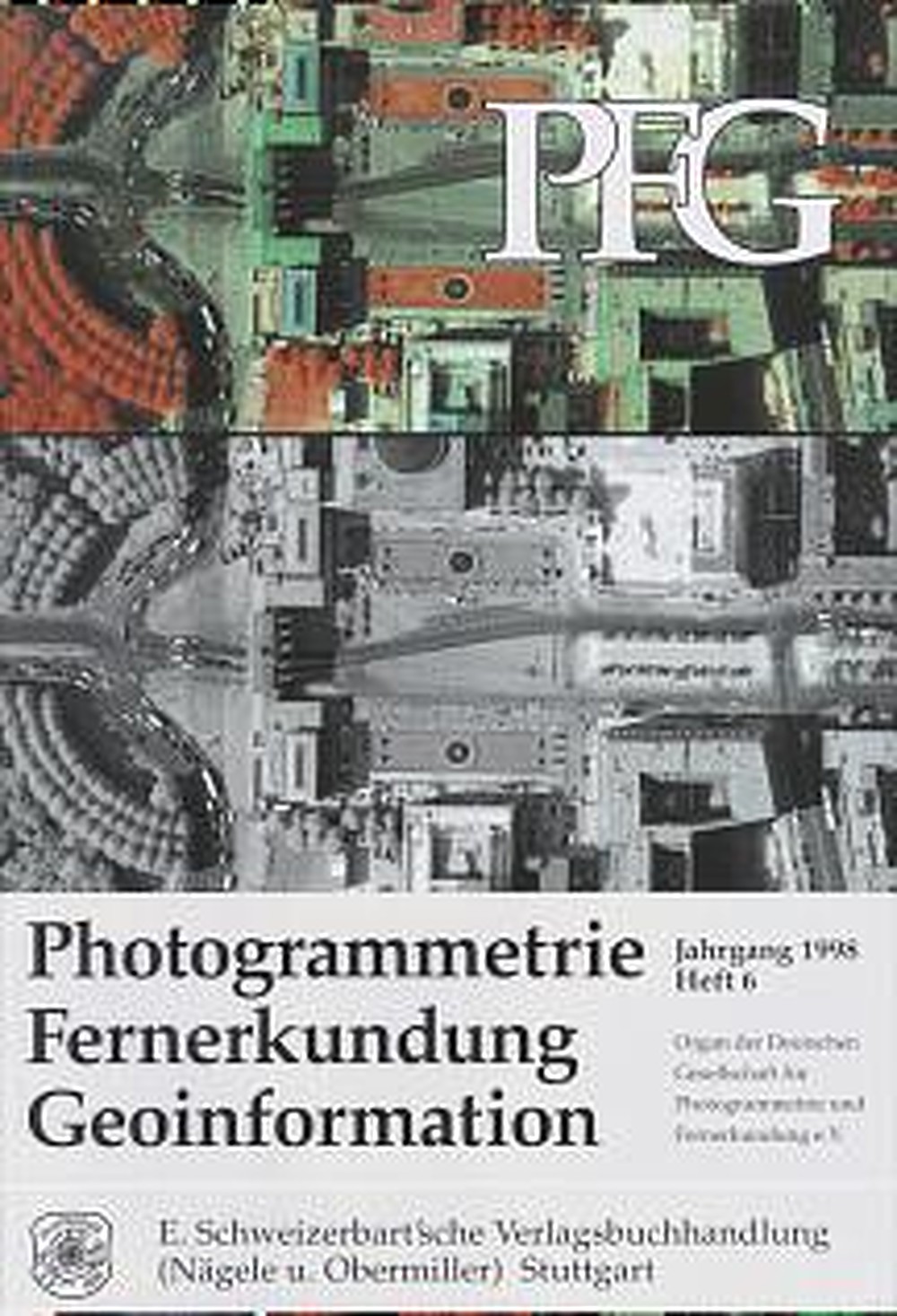 Cover image of:  - Photogrammetrie, Fernerkundung, Geoinformation Organ der Deutschen Gesellschaft für Photogrammetrie und Fernerkundung e. V.