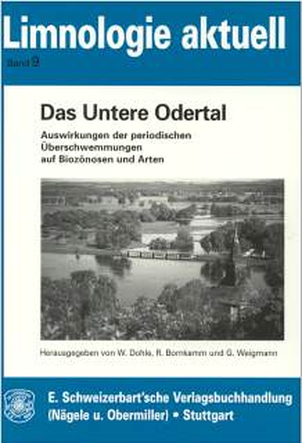 Cover image of:  - Das Untere Odertal Auswirkungen der periodischen Überschwemmungen auf Biozönosen
und Arten
