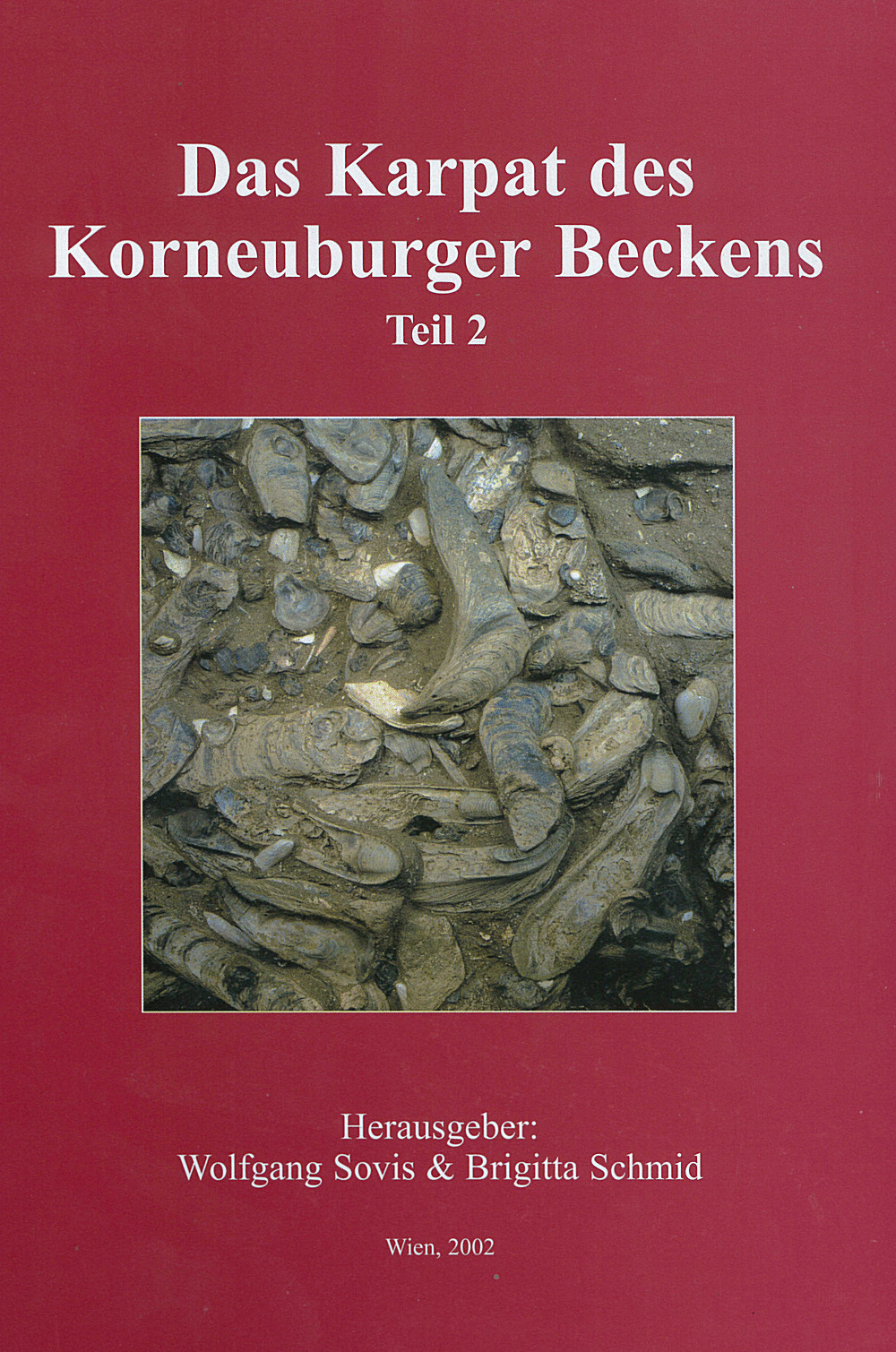 Umschlagbild des Buches:  - Das Karpat des Korneuburger Beckens, Teil 2 