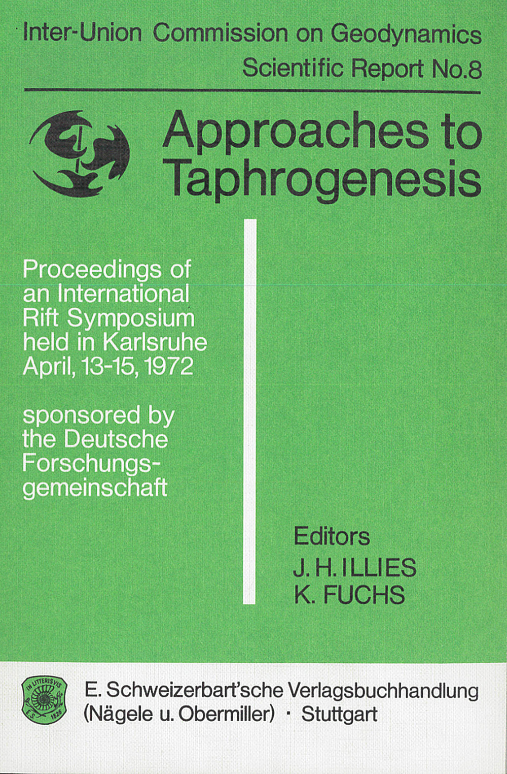 Umschlagbild des Buches:  - Approaches to Taphrogenesis Proceedings of an International Rift Symposium held in 
Karlsruhe April 13-15, 1972 sponsored by the Deutsche 
Forschungsgemeinschaft