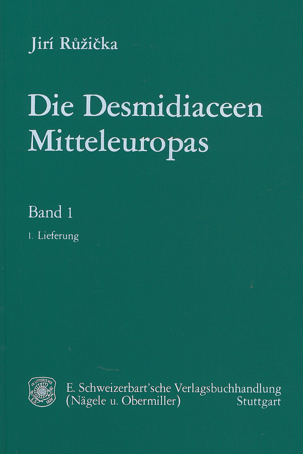 Image de couverture de: Jiri Ruzicka - Die Desmidiaceen Mitteleuropas, Band 1 Lieferung 1