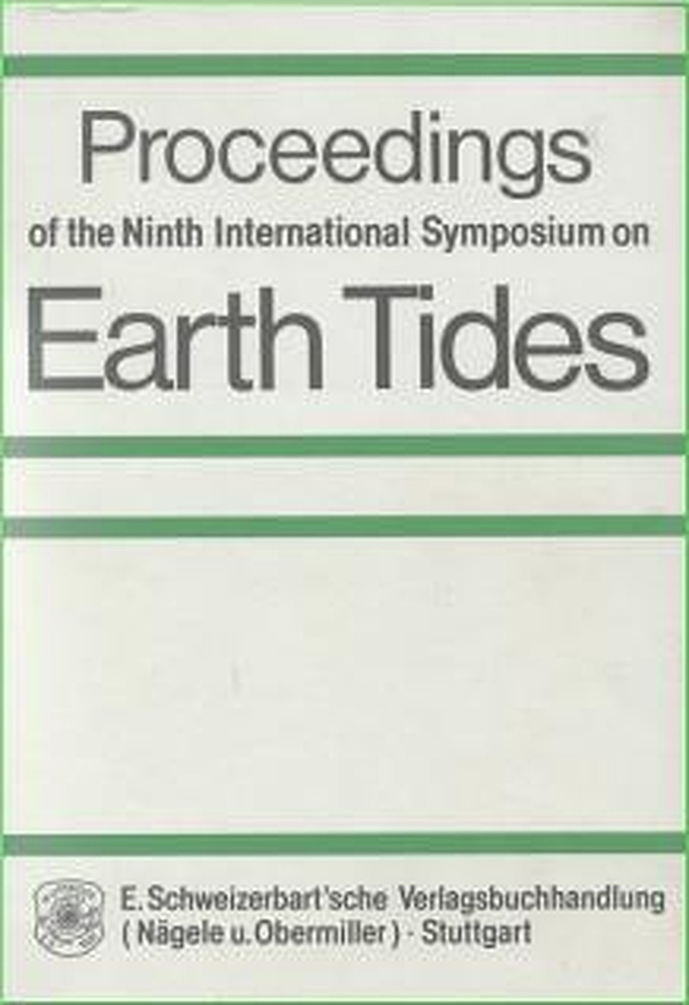 Cover image of:  - International Symposium on Earth Tides. Proceedings 9 New York City, August 17-22, 1981