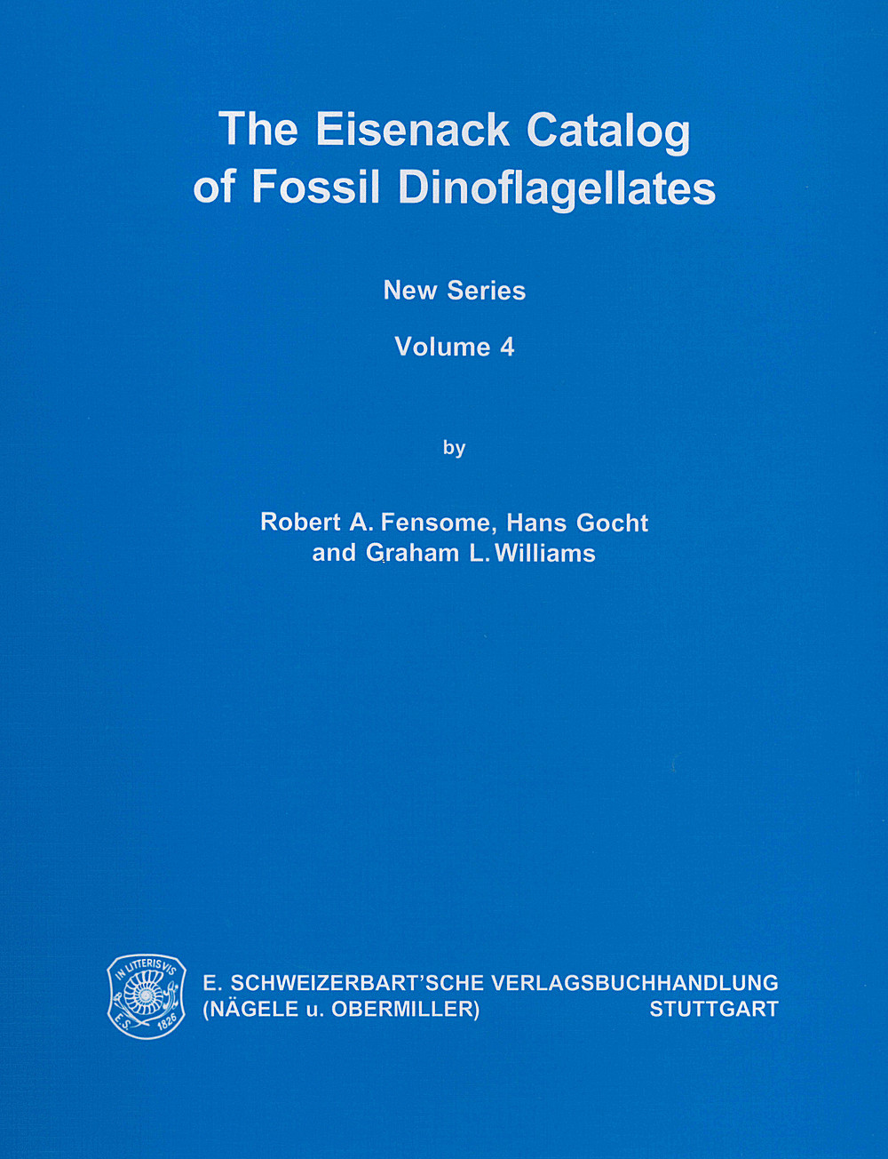 Image de couverture de: Robert A. Fensome; Hans Gocht; Graham L. Williams - The Eisenack Catalog of Fossil Dinoflagellates Vol. 4 New Series (p. 2009-2548)