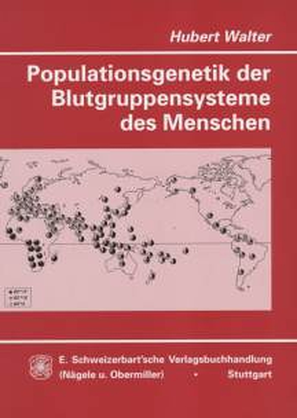 Cover image of: Hubert Walter - Populationsgenetik der Blutgruppensysteme des Menschen