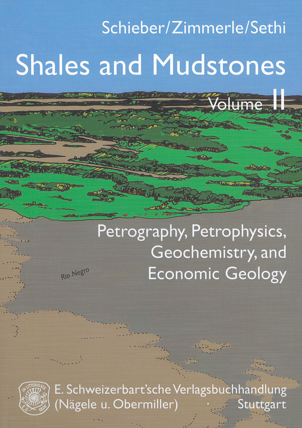 Umschlagbild des Buches:  - Shales and Mudstones II. Petrography, Petrophysics, Geochemistry and 
Economic Geology
