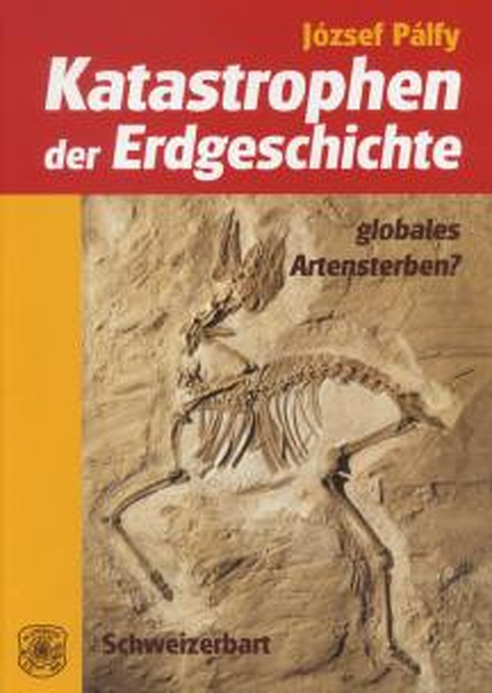 Image de couverture de: József Pálfy - Katastrophen der Erdgeschichte: globales Artensterben? 