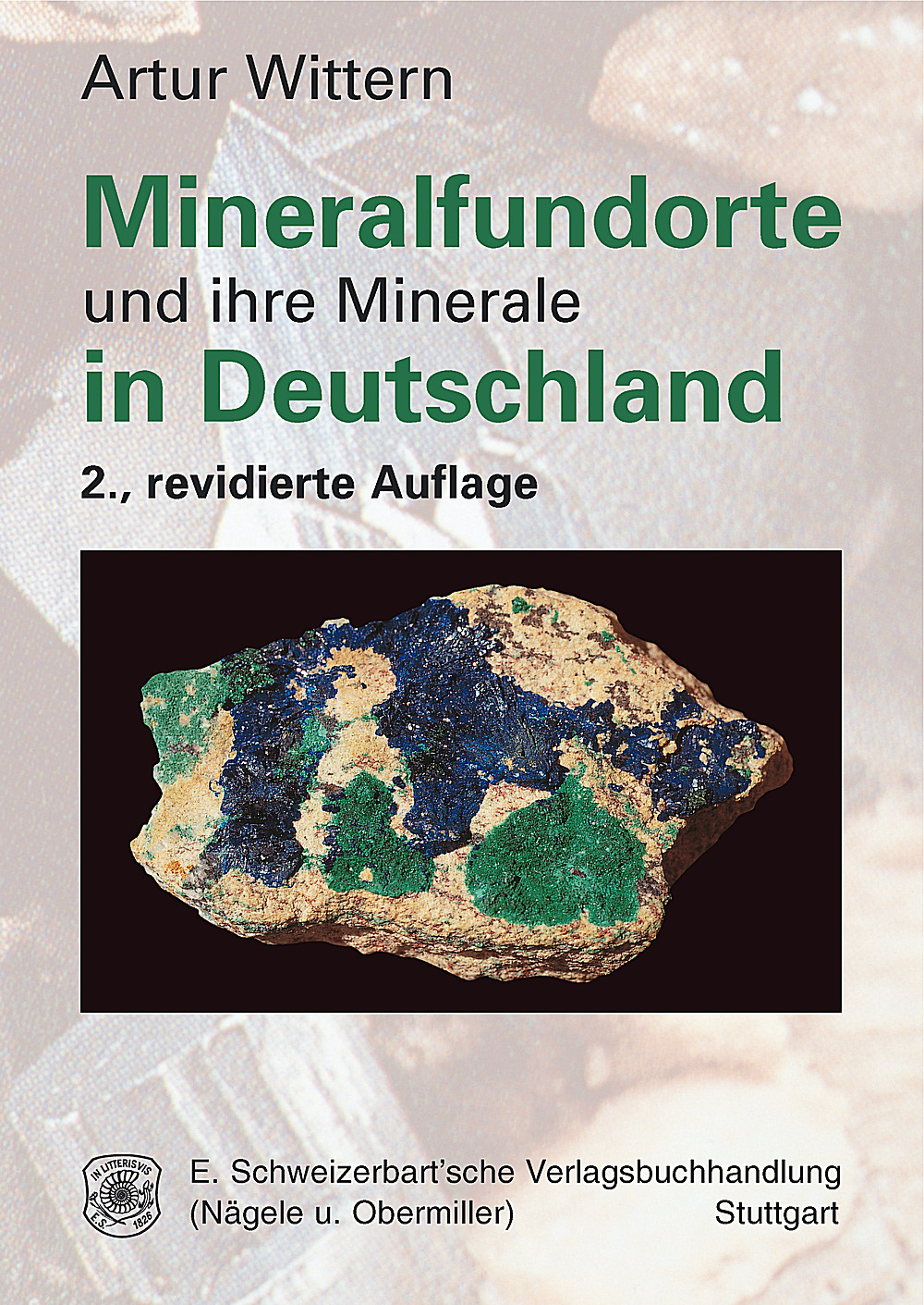 Cover image of: Artur Wittern - Mineralfundorte und ihre Minerale in Deutschland. 2.,
revidierte Auflage 