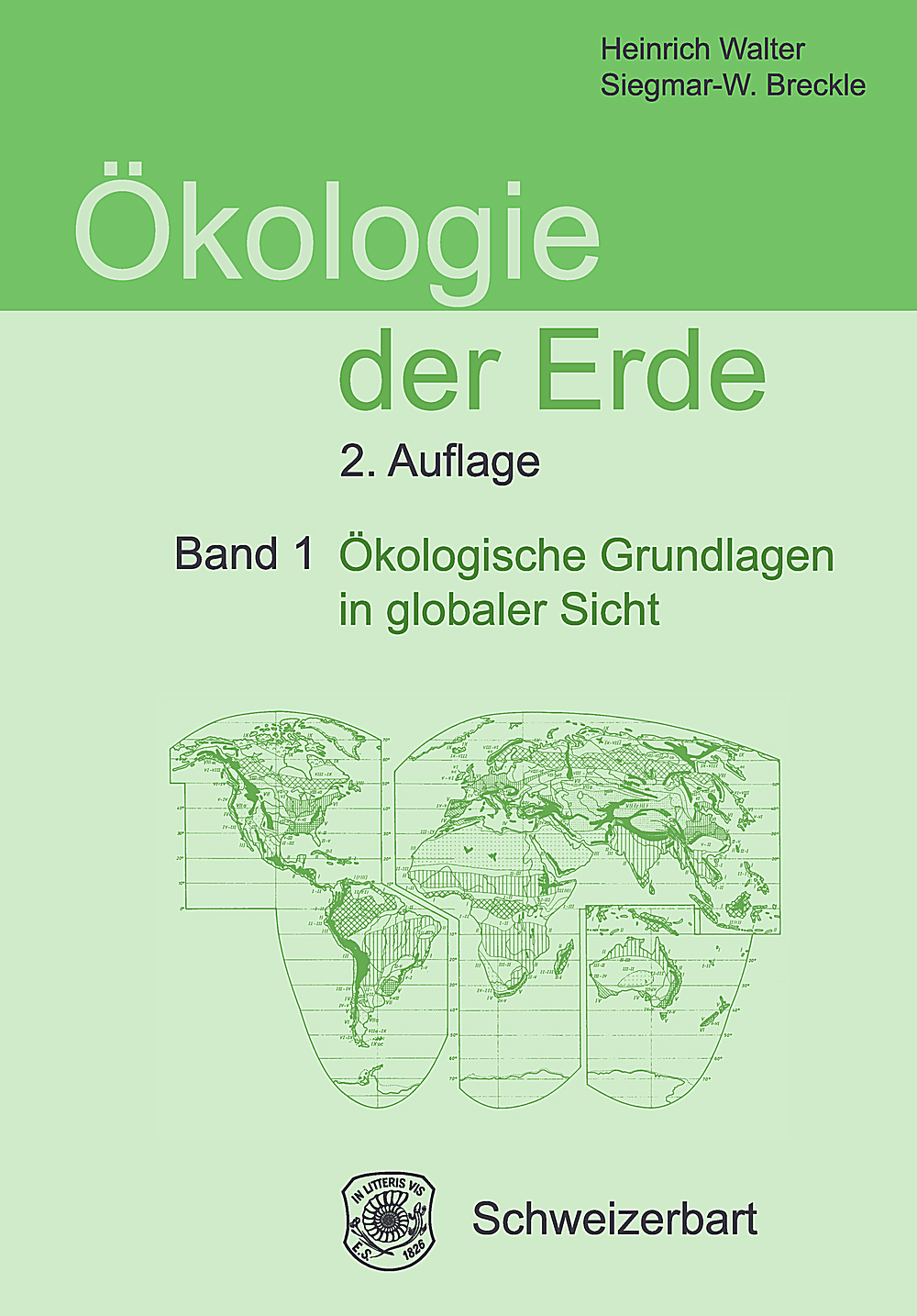 Image de couverture de:  - Ökologie der Erde, Band 1 Ökologische Grundlagen in globaler Sicht