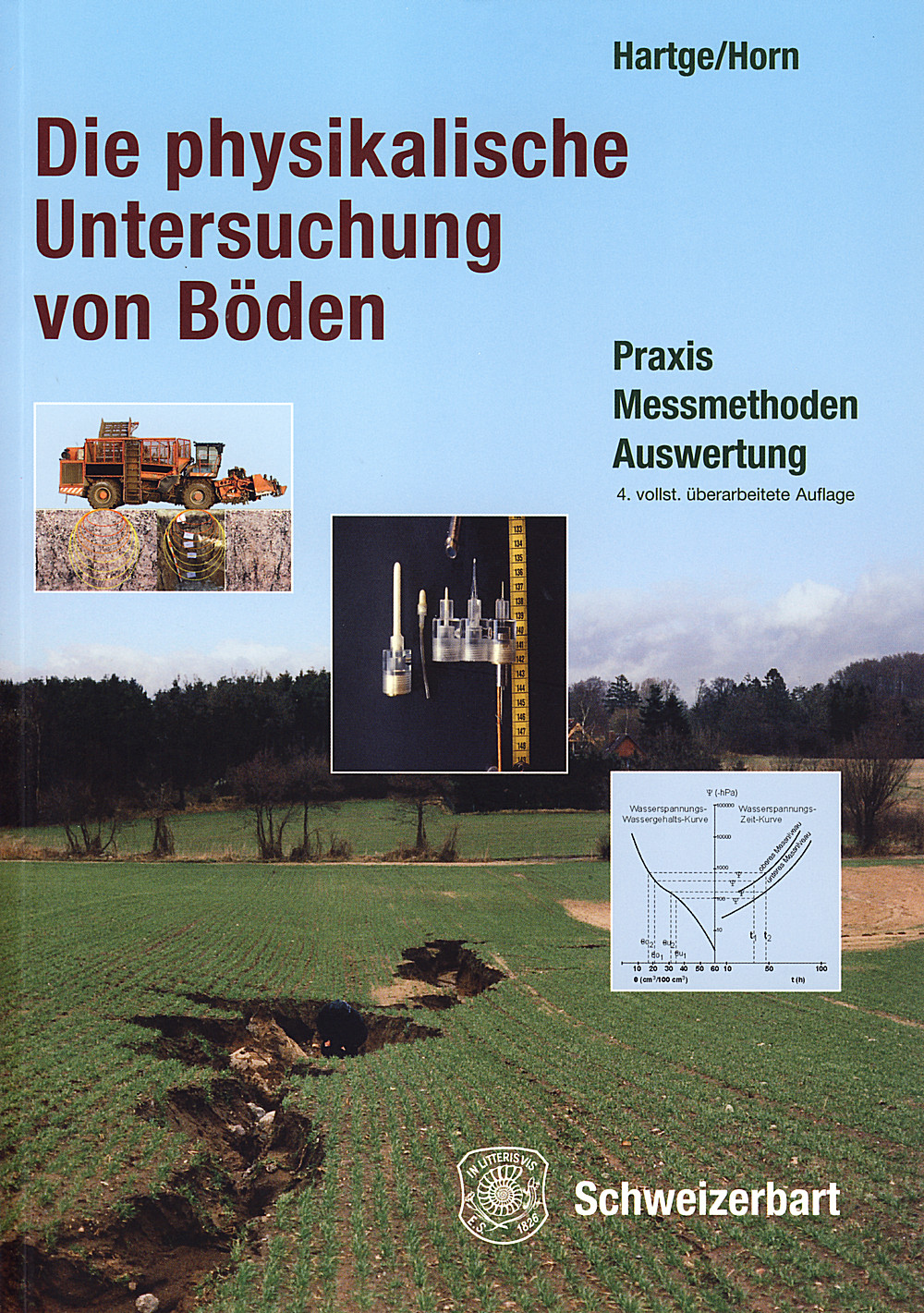 Cover image of: Karl Heinrich Hartge; Rainer Horn - Die physikalische Untersuchung von Böden Praxis  Messmethoden  Auswertung