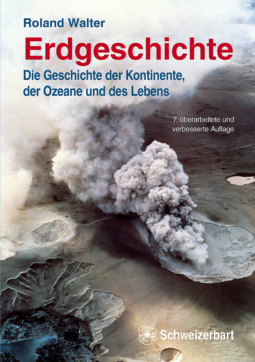 Cover image of: Roland Walter - Erdgeschichte Die Geschichte der Kontinente, Ozeane und des Lebens<br>