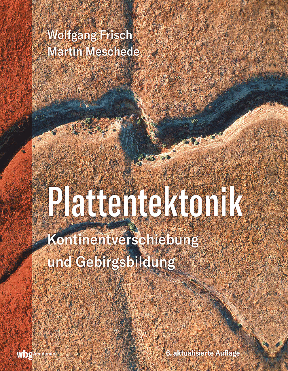 Cover image of: Wolfgang Frisch; Martin Meschede - Plattentektonik Kontinentverschiebung und Gebirgsbildung