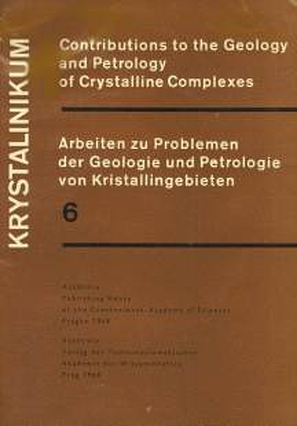 Cover image of:  - Krystalinikum Contributions to the Geology and Petrology of Cristalline
 Complexes. Arbeiten zu Problemen der Geologie
und Petrologie von Kristallingebieten