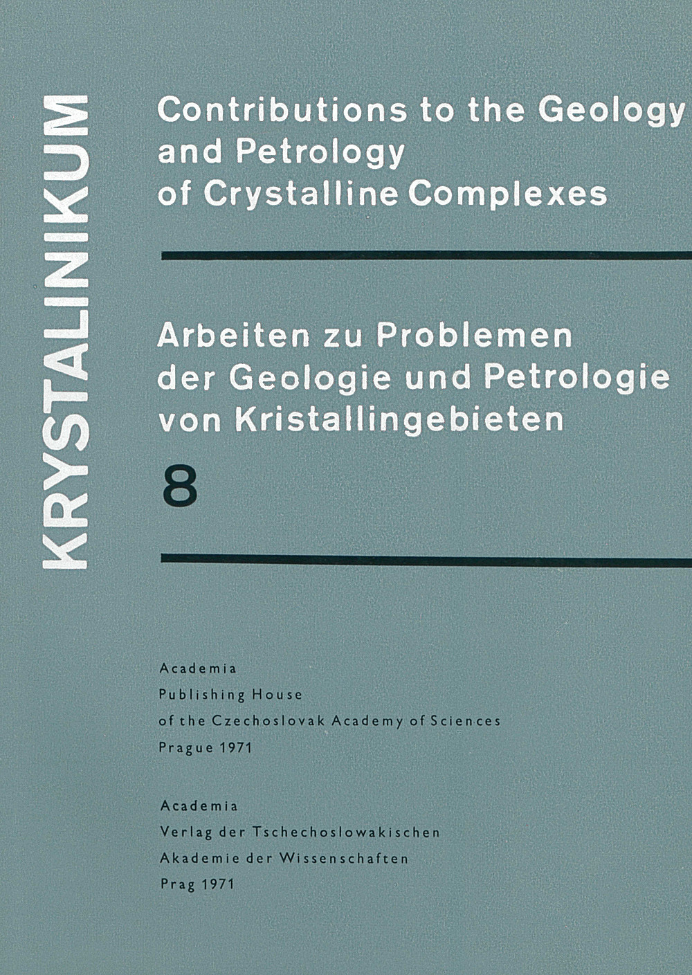 Cover image of:  - Krystalinikum Contributions to the Geology and Petrology of Crystalline Complexes. Arbeiten zu Problemen der Geologie und
Petrologie von Kristallingebieten
