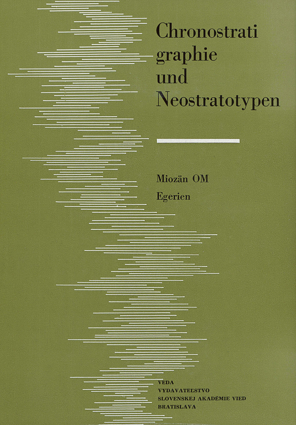 Cover image of:  - Chronostratigraphie und Neostratotypen: Miozän der 
Zentralen Paratethys, Band 5 OM Egerien. Die Egerer, Pouzdraner, Puchkirchener 
Schichtengruppe und die Bretkaer Formation