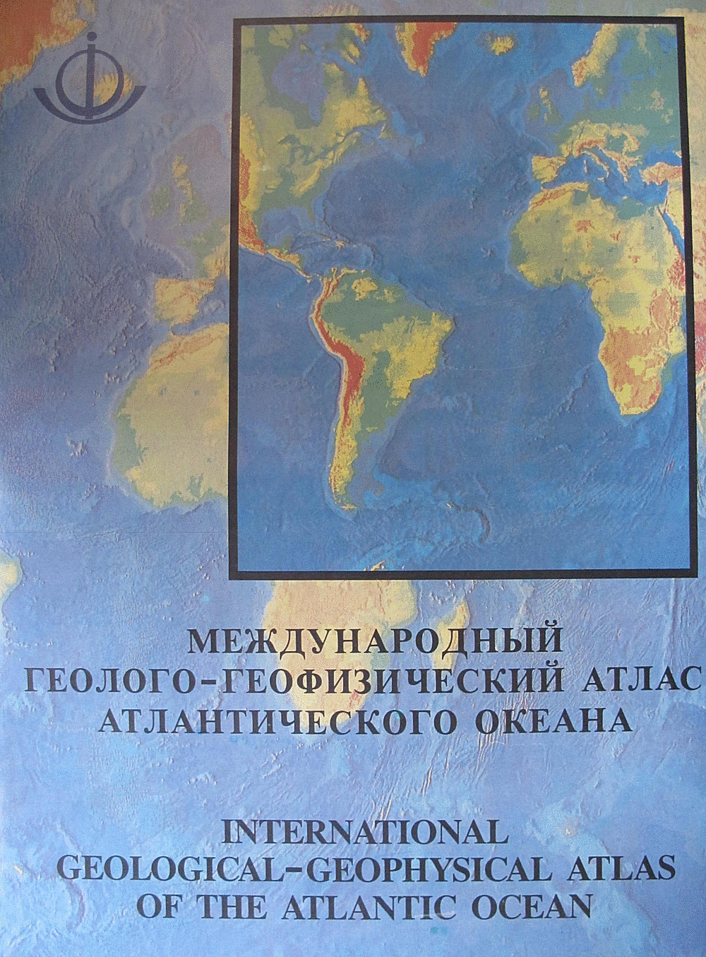Cover image of:  - International Geological-Geophysical Atlas of the Atlantic 
Ocean Intergovernmental Oceanographic Commission of UNESCO, 
Ministry of Geology of the USSR, Academy of 
Sciences of the USSR, GUGK USSR/printed in Minsk