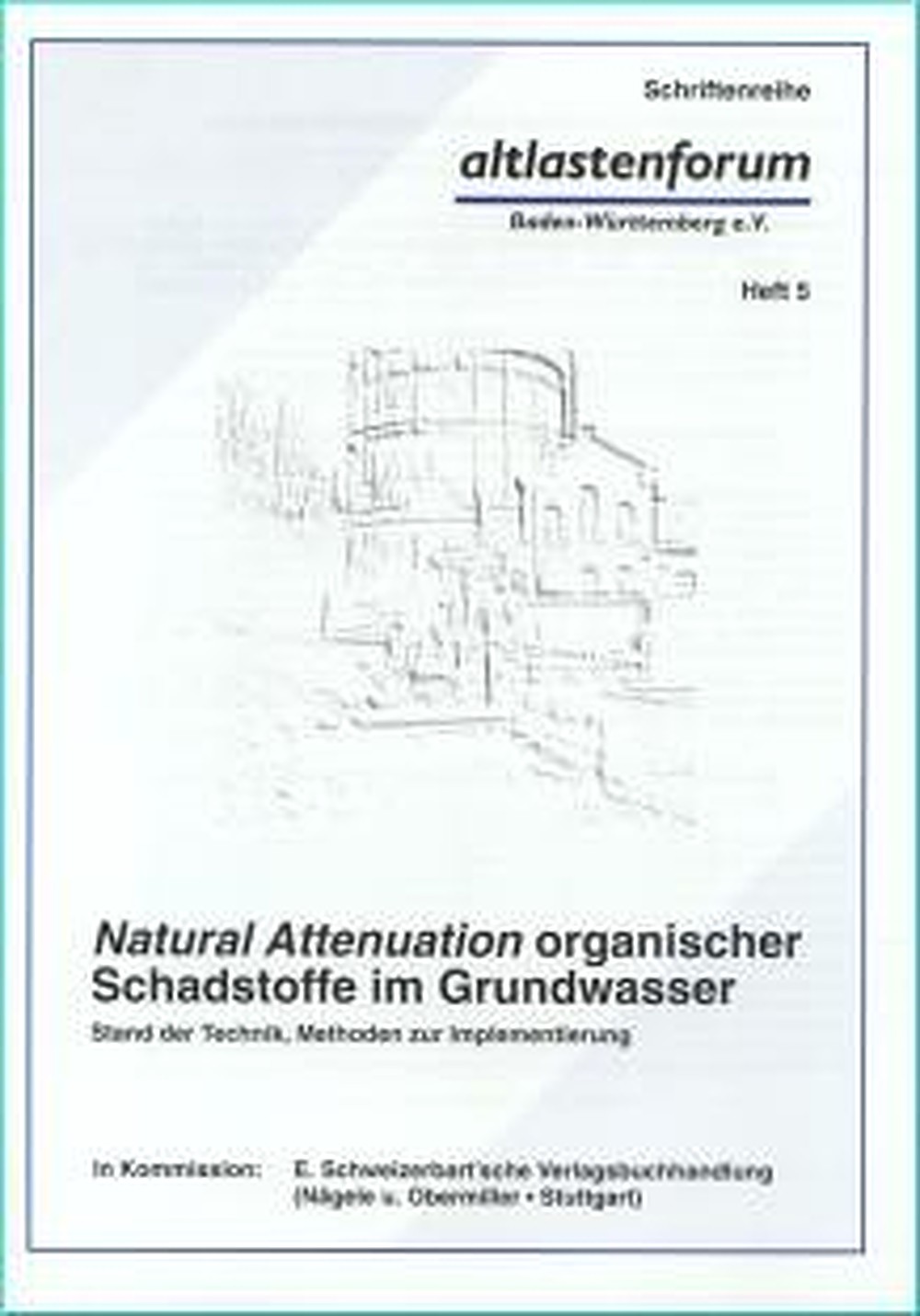 Cover image of: Natural Attenuation organischer Schadstoffe im Grundwasser