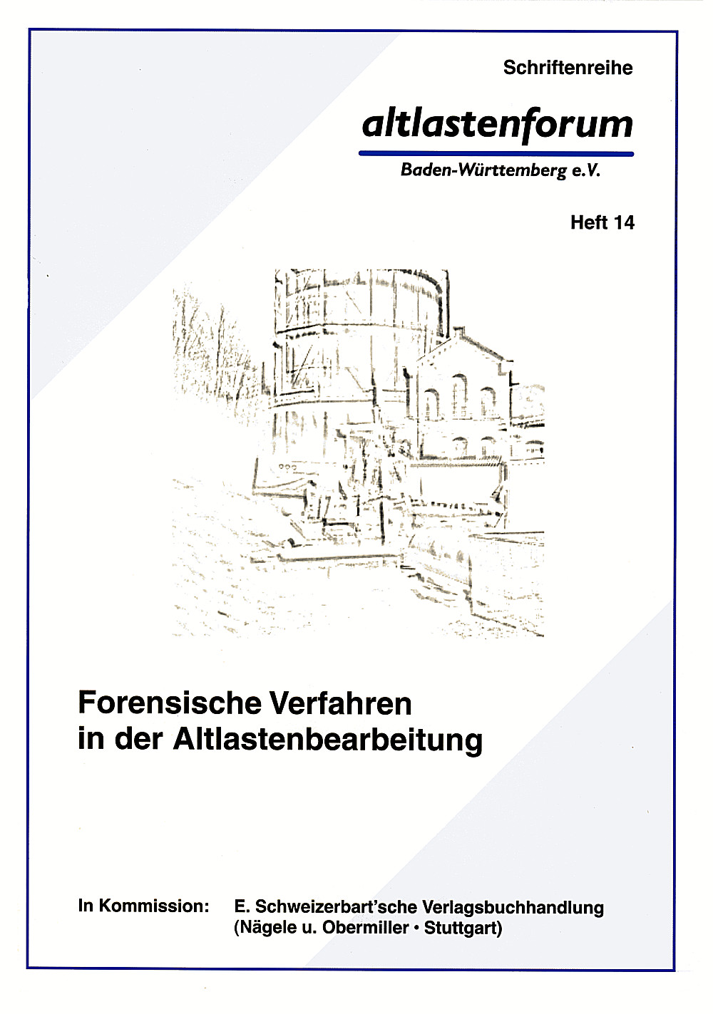 Image de couverture de:  - Forensische Verfahren in der Altlastenbearbeitung 
