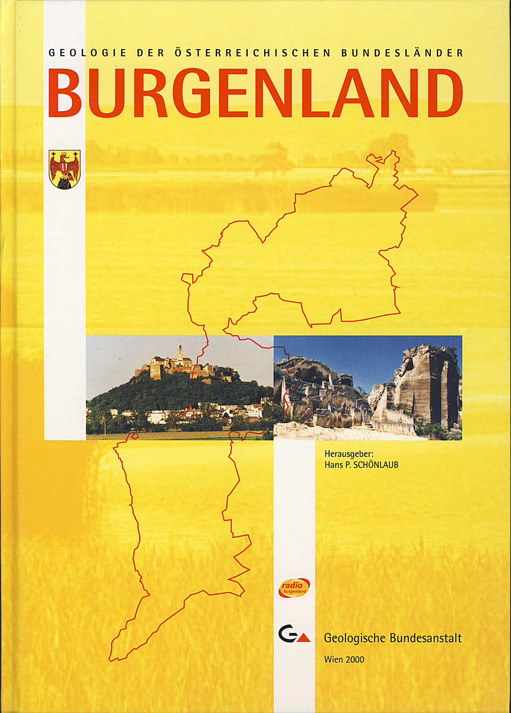 Cover image of:  - Burgenland <br>
Erläuterungen zur Geologischen Karte des Burgenlandes 1:200000 Geologie der Österreichischen Bundesländer
