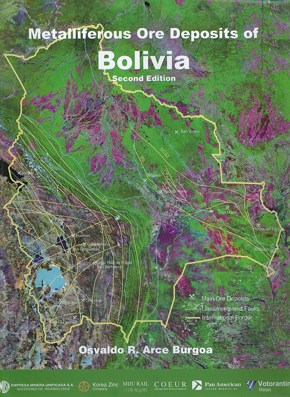 Cover image of: Osvaldo R. Arce Burgoa - Metalliferous Ore Deposits of Bolivia 