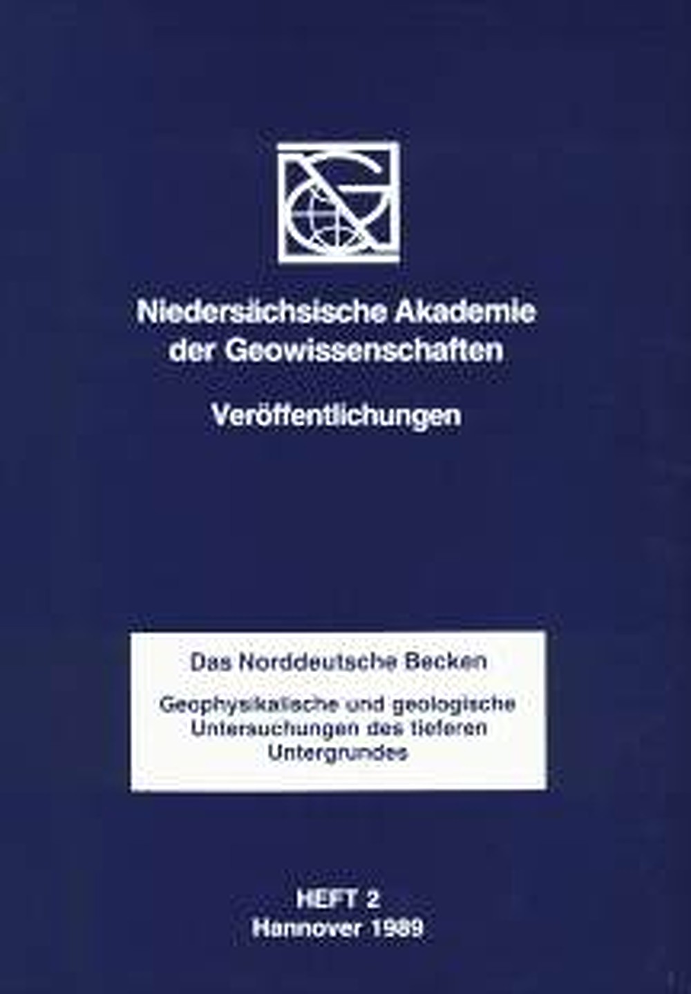 Cover image of:  - Das Norddeutsche Becken Geophysikalische und geologische Untersuchungen des tieferen
Untergrundes. Vorträge gehalten beim Symposium
