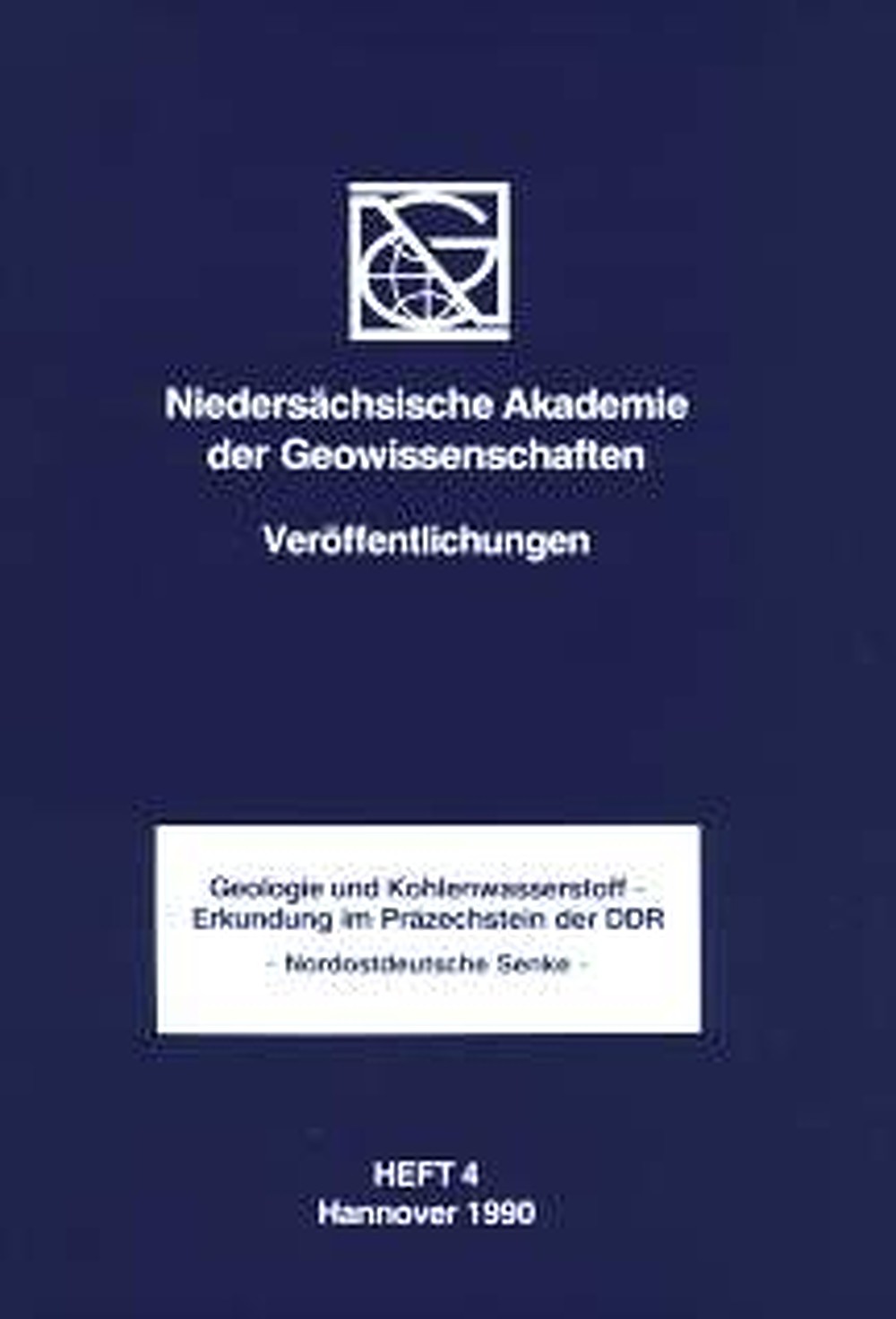 Umschlagbild des Buches:  - Geologie und Kohlenwasserstoff - Erkundung im 
Präzechstein der DDR Nordostdeutsche Senke. Vorträge gehalten beim Symposium am 
4.10.1989 in Braunschweig