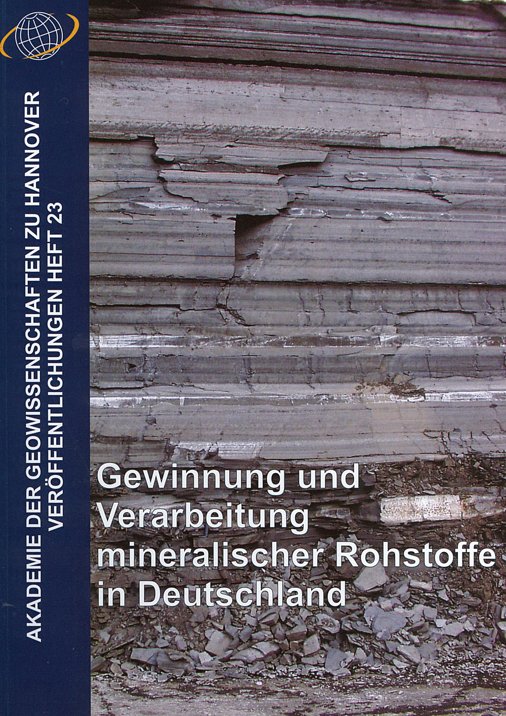 Cover image of:  - Gewinnung und Verarbeitung mineralischer Rohstoffe in 
Deutschland 