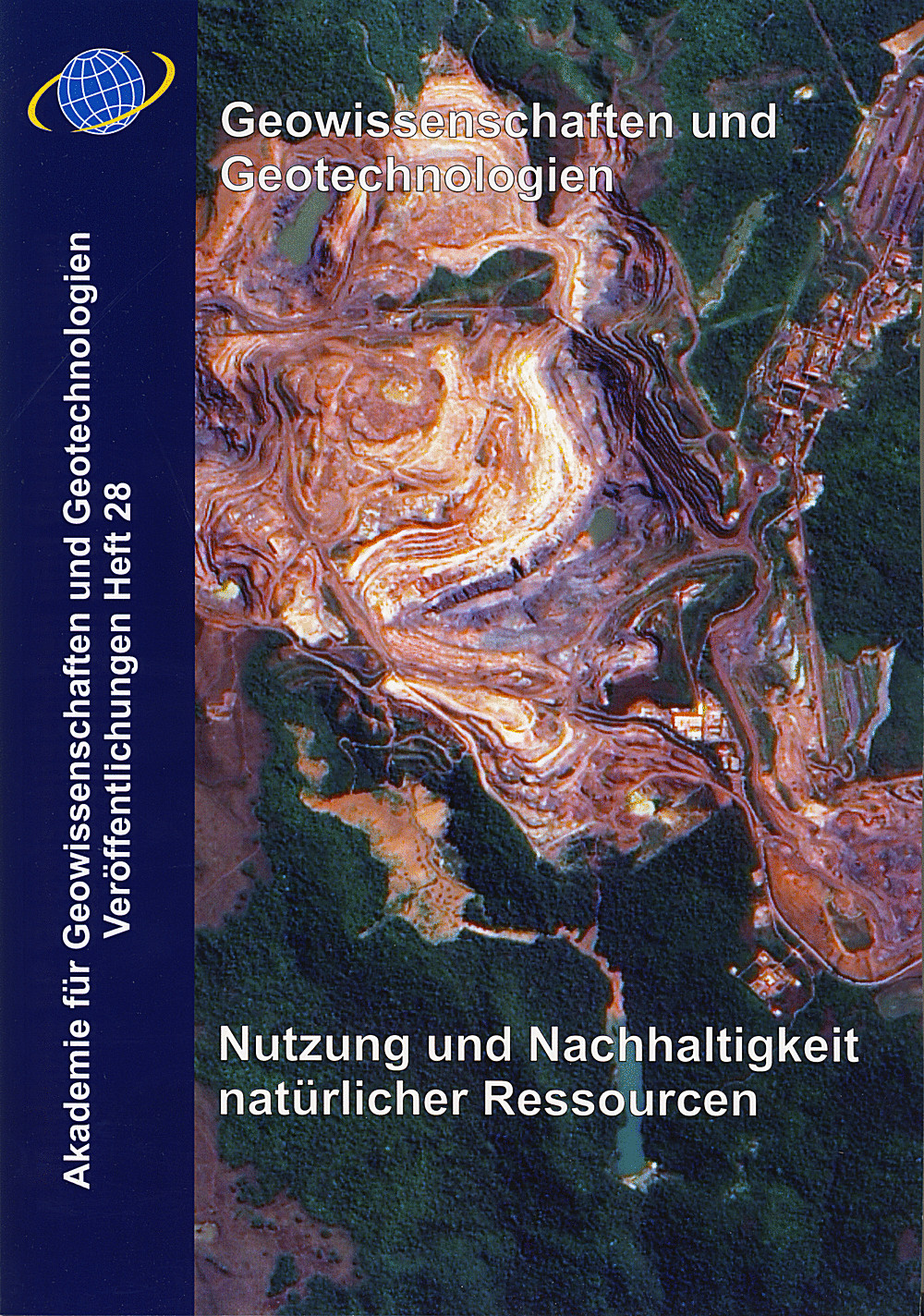 Cover image of:  - Geowissenschaften und Geotechnologien.
Nutzung und Nachhaltigkeit natürlicher Ressourcen 