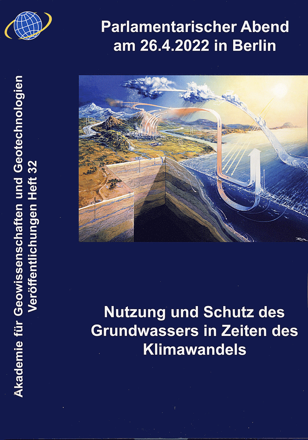 Cover image of:  - Nutzung und Schutz des Grundwassers in Zeiten des Klimawandels Parlamentarischer Abend am 26.04.2022 in Berlin