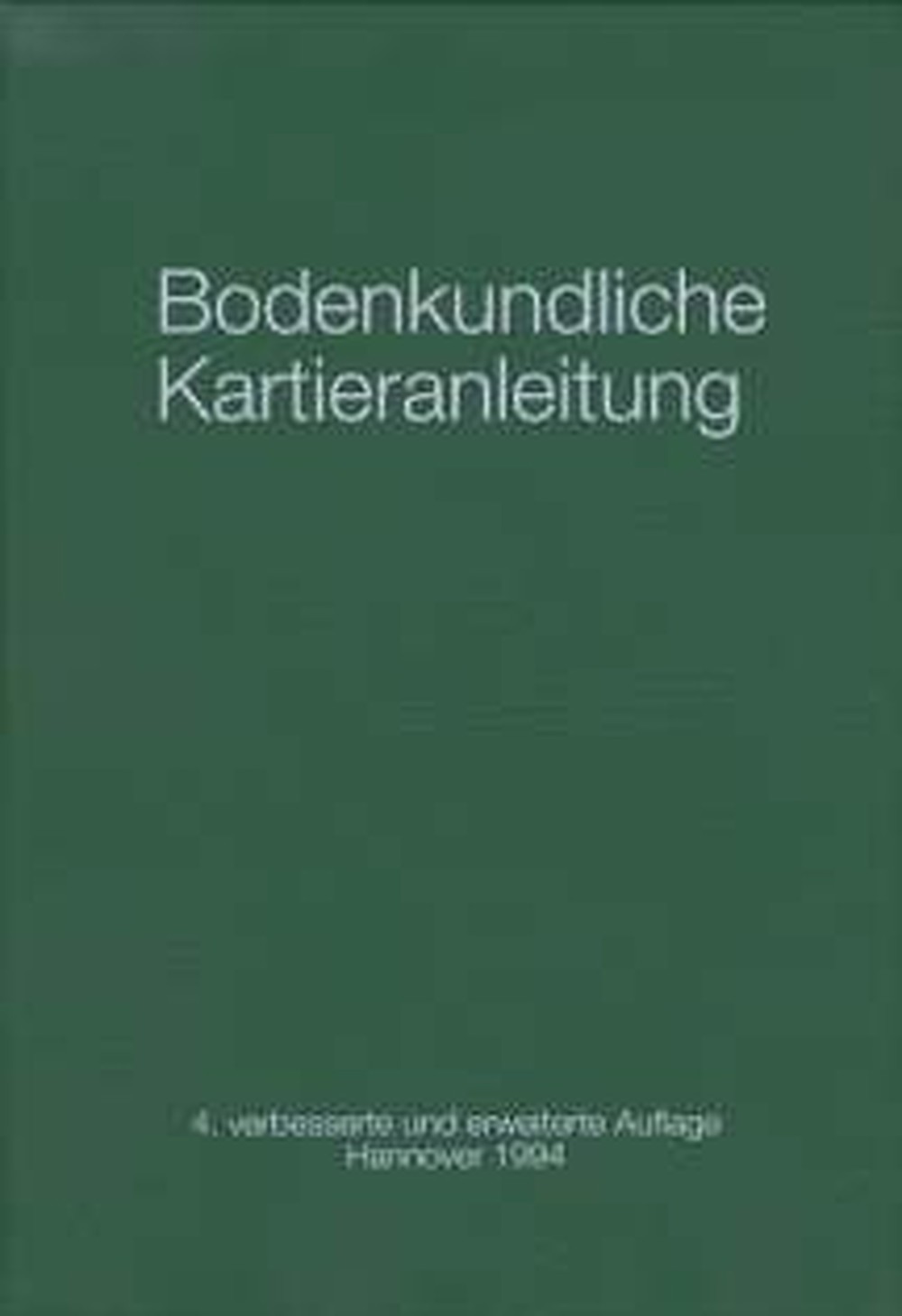 Image de couverture de:  - Bodenkundliche Kartieranleitung 