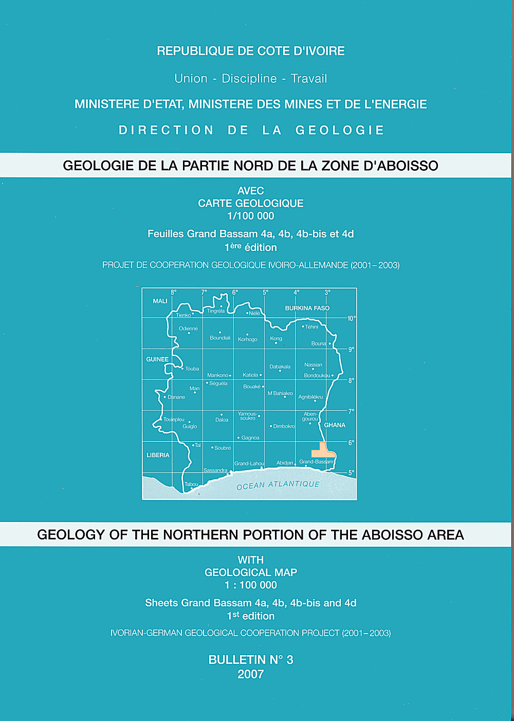 Cover image of:  - Géologie de la partie nord de la zone d'Aboisso avec Carte Géologique de Côte d'Ivoire 1/100 000. 
Geology of the northern portion of the Aboisso area with Geological Map 1:100 000 Feuilles Grand Bassam 4a, 4b, 4b-bis et 4d, 1. ed.<br>
Sheets Grand Bassam 4a, 4b, 4b-bis and 4d, 1. ed.
Bilingual (french-english)